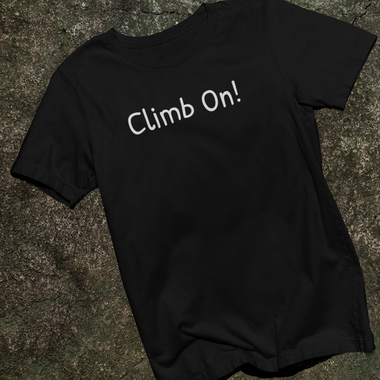 Climb On Rock Climbing T-Shirt | Gym Climbing Shirt